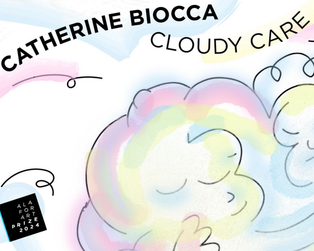 Cloudy Care di Catherine Biocca - ALA Art Prize 2024 - ALA For Art